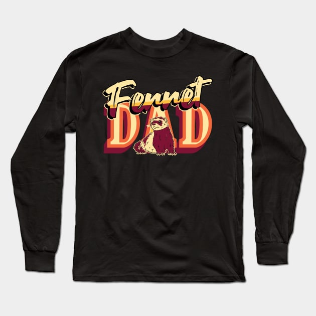 Funny Ferret, Ferret Dad Long Sleeve T-Shirt by maxdax